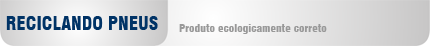 RECICLANDO PNEUS